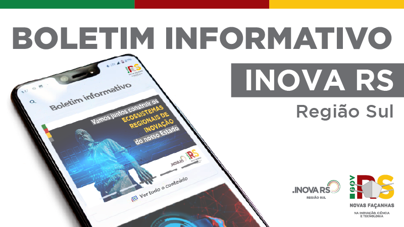 Informativo Inova RS região Sul